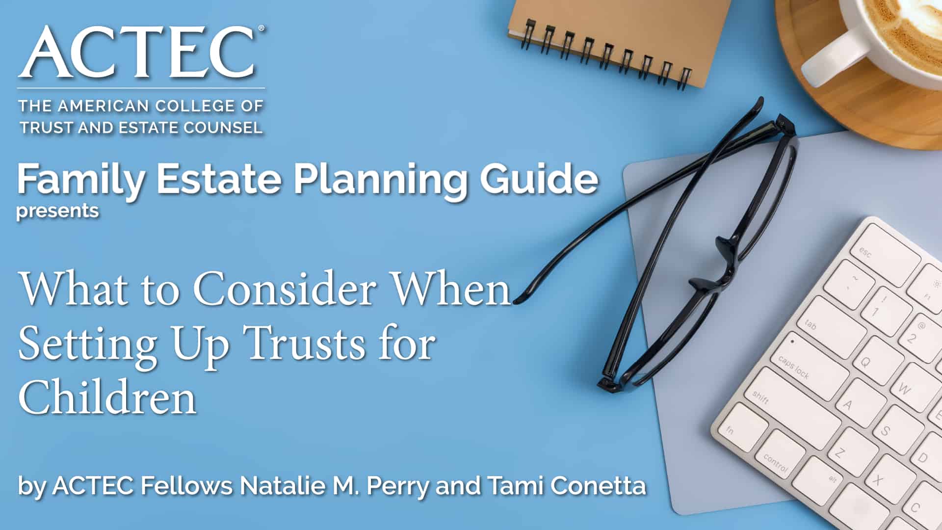 What to Consider When Setting Up Trusts for Children