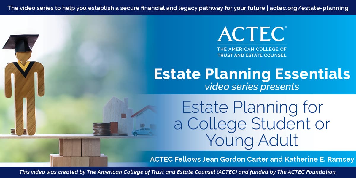 Estate Planning for a College Student or Young Adult