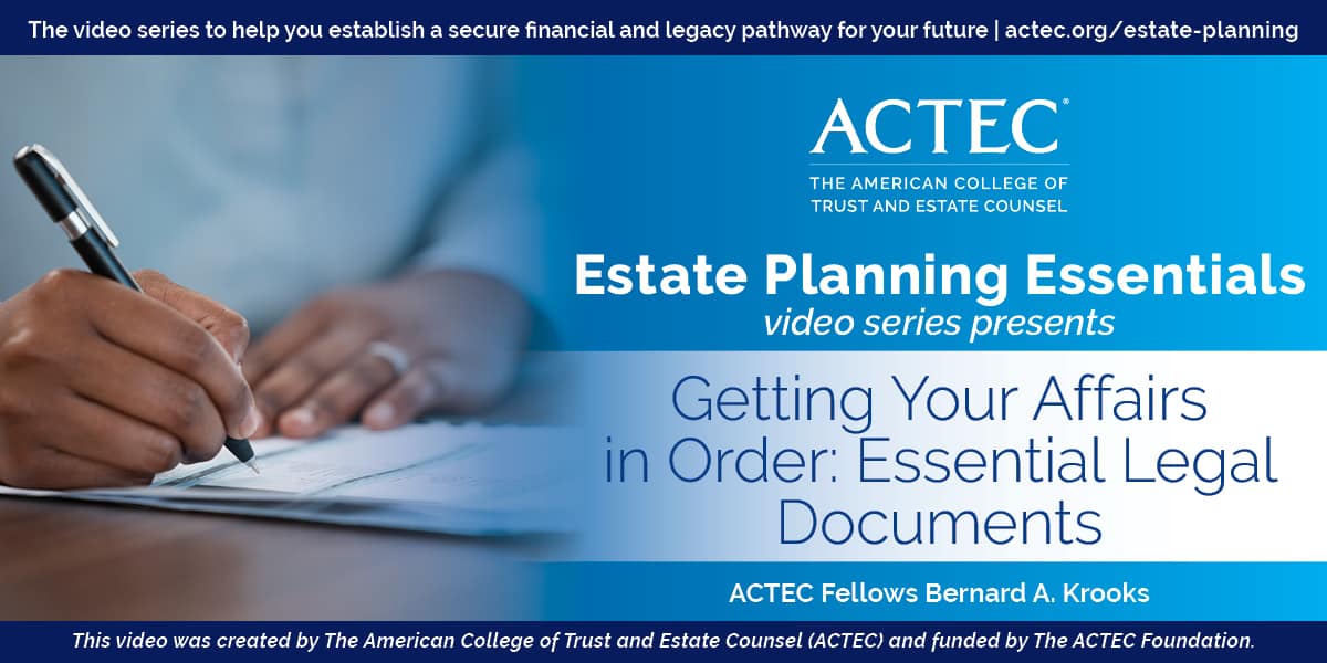 Getting Your Affairs in Order: Essential Legal Documents Getting Your Affairs in Order: Essential Legal Documents