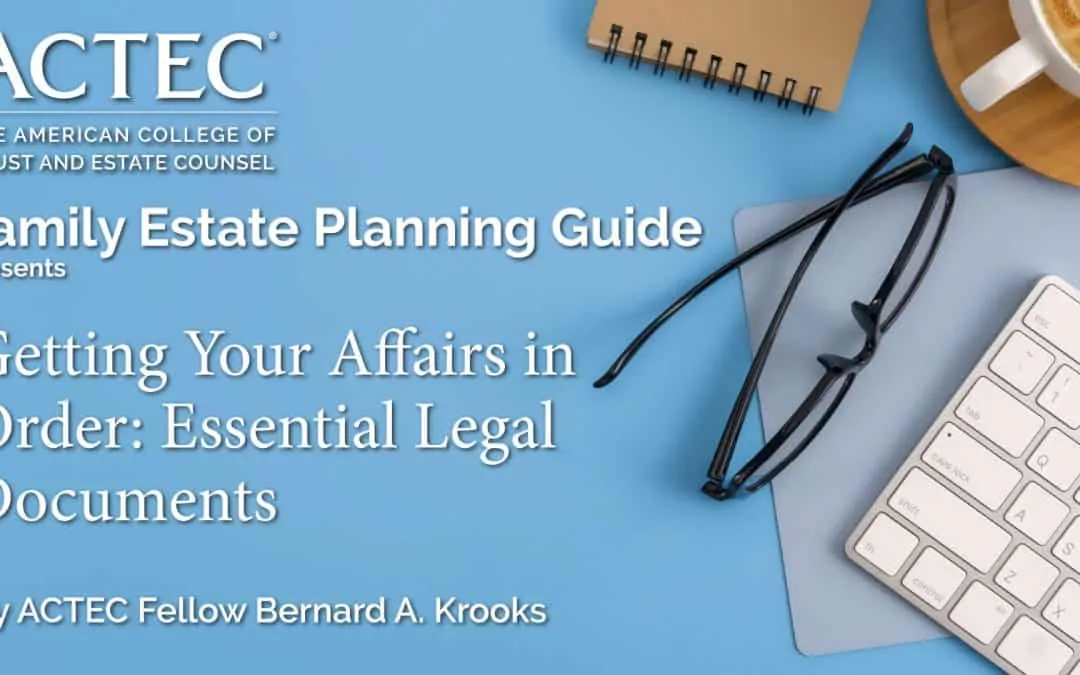 Getting Your Affairs in Order: Essential Legal Documents