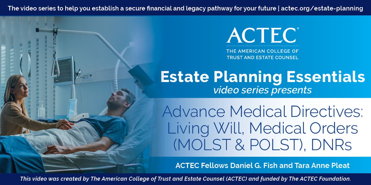 Advance Medical Directives: Living Will, Medical Orders (MOLST & POLST), DNR