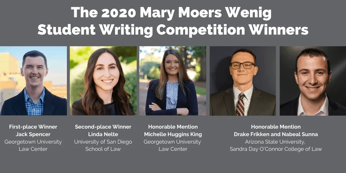 The ACTEC Foundation Announces Mary Moers Wenig  2020 Student Writing Competition Winners