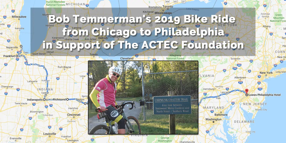 Bob Temmerman’s Ride for The ACTEC Foundation