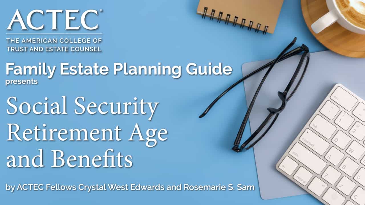 Social Security Retirement Age and Benefits