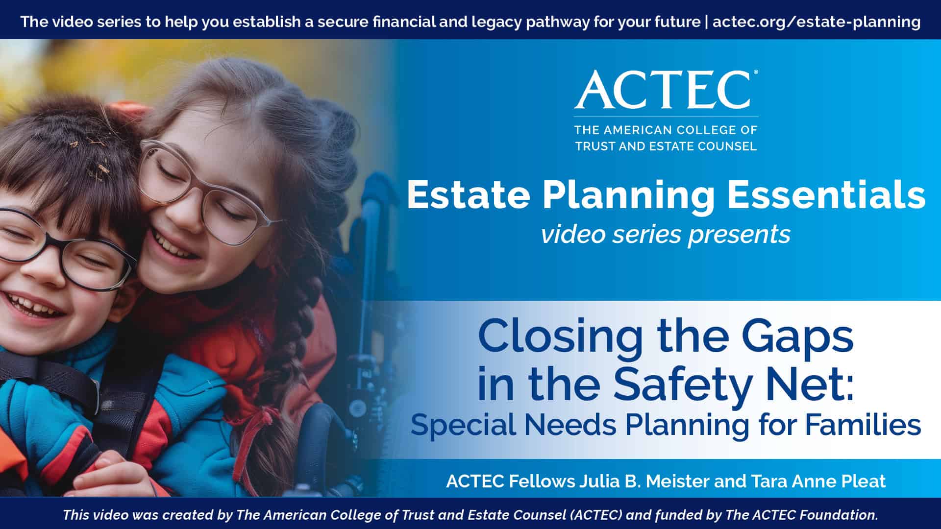 Closing the Gaps in the Safety Net: Special Needs Planning for Families