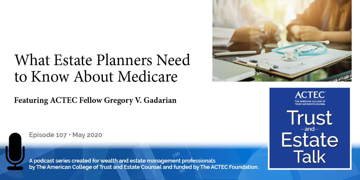 What Estate Planners Need to Know About Medicare