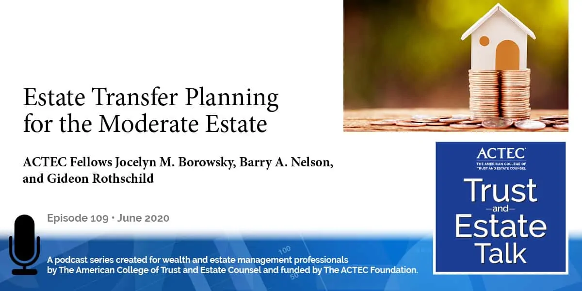 Estate Transfer Planning for the Moderate Estate