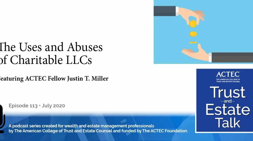 The Uses and Abuses of Charitable LLCs