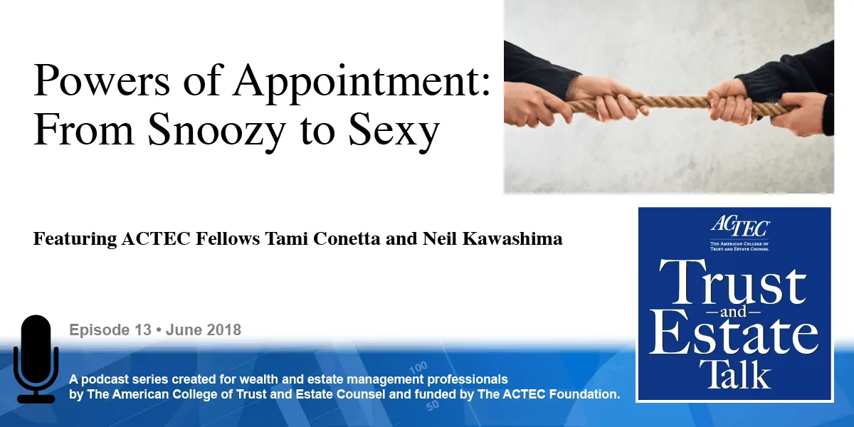 Powers of Appointment: From Snoozy to Sexy