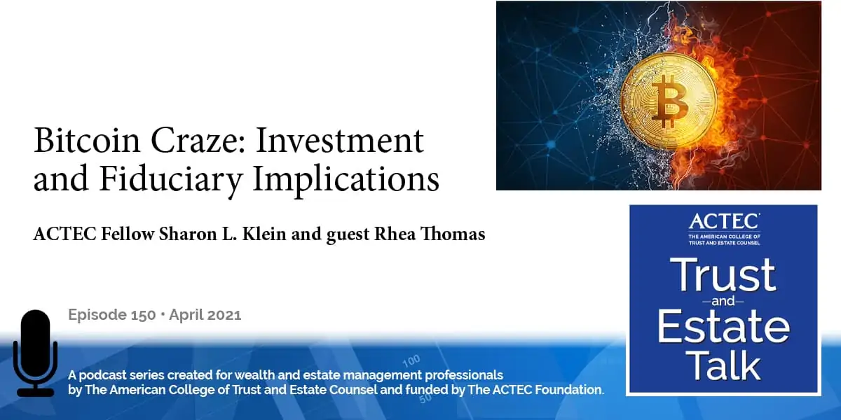Bitcoin Craze: Investment and Fiduciary Implications