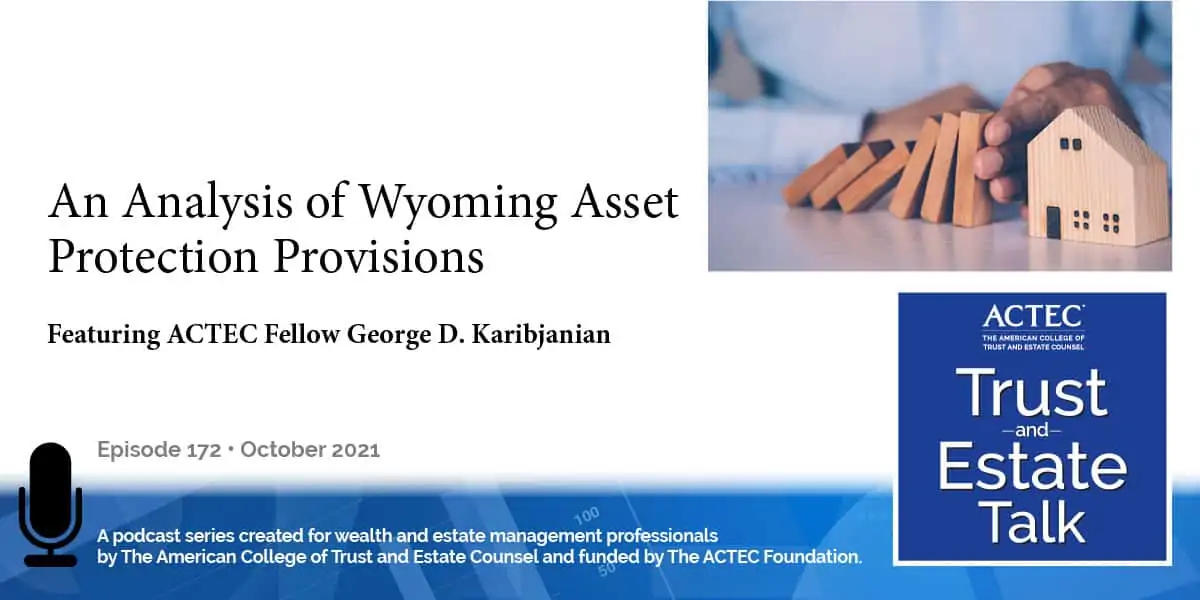 An Analysis of Wyoming Asset Protection Provisions