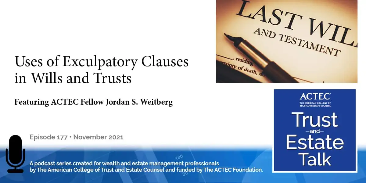 Uses of Exculpatory Clauses in Wills and Trusts