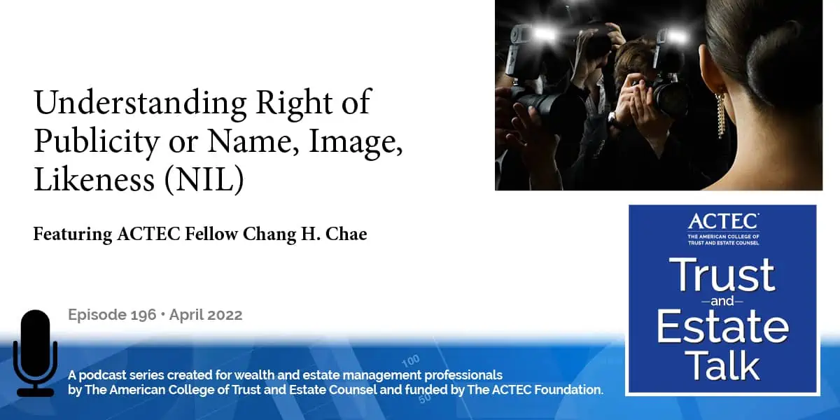 Understanding Rights of Publicity or Name, Image, Likeness (NIL)
