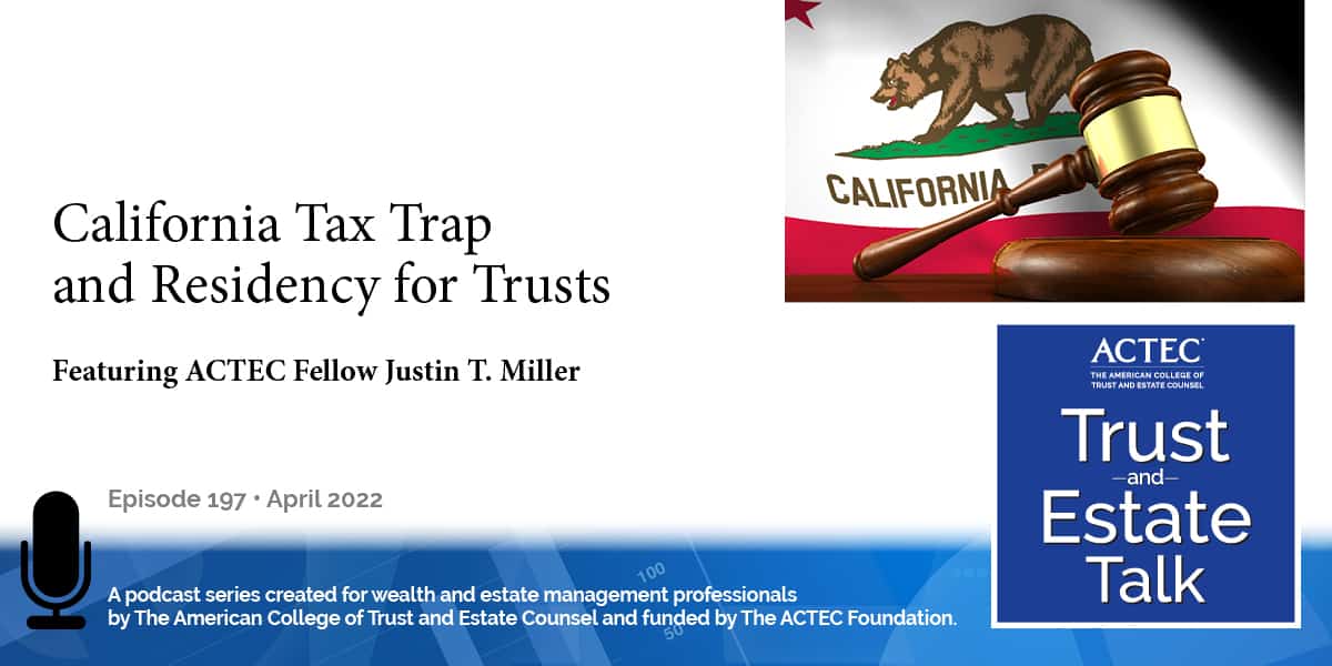 California Tax Trap and Residency for Trusts