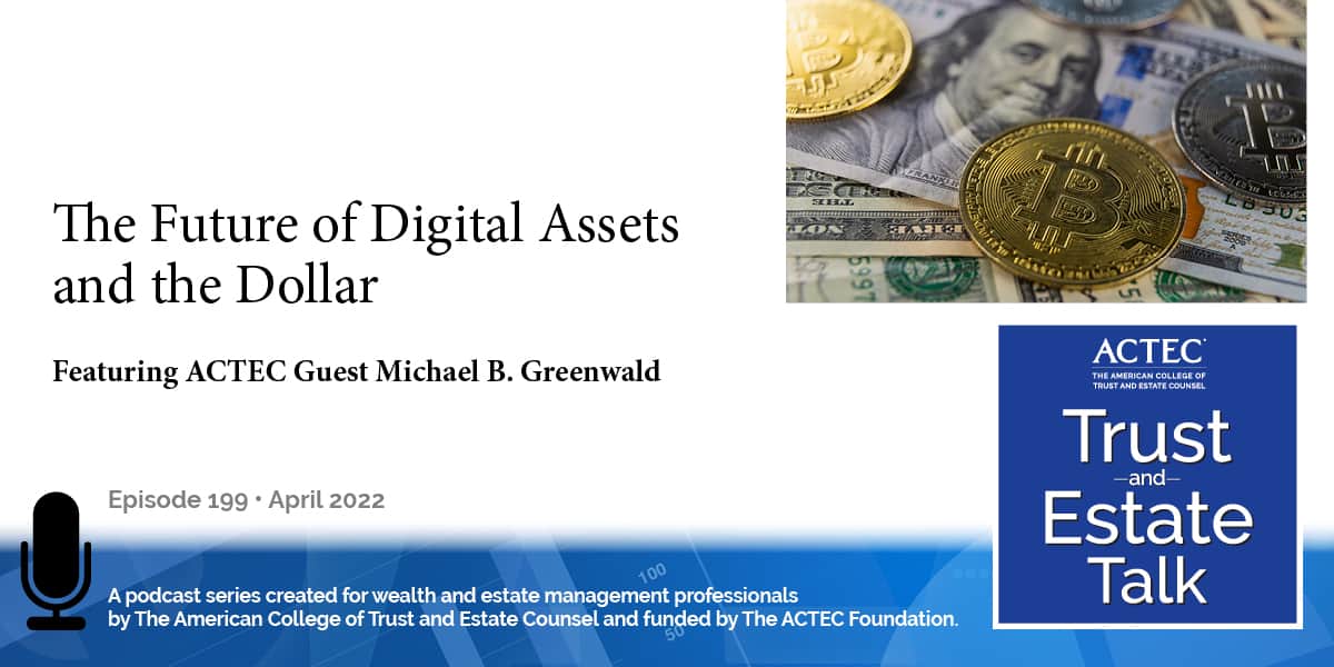 The Future of Digital Assets and the Dollar