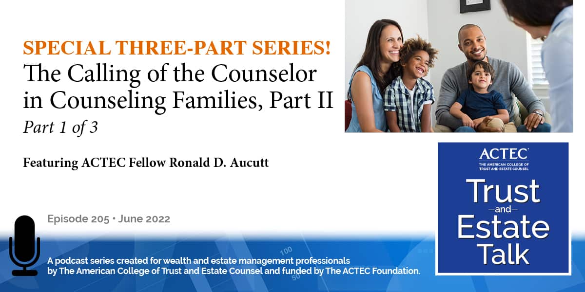 The Calling of the Counselor in Counseling Families - Part 1 of 3 | 2022 Trachtman Lecture
