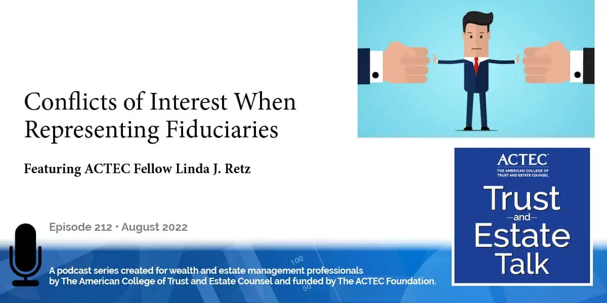 Conflicts of Interest When Representing Fiduciaries