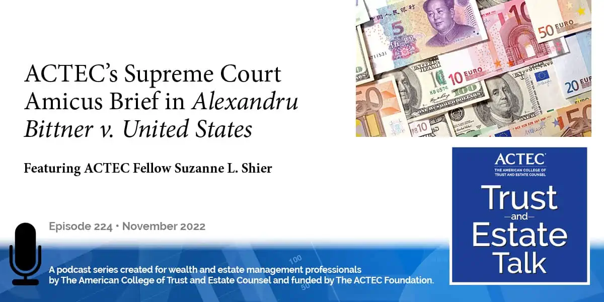 ACTEC’s Supreme Court Amicus Brief in Alexandru Bittner v. United States