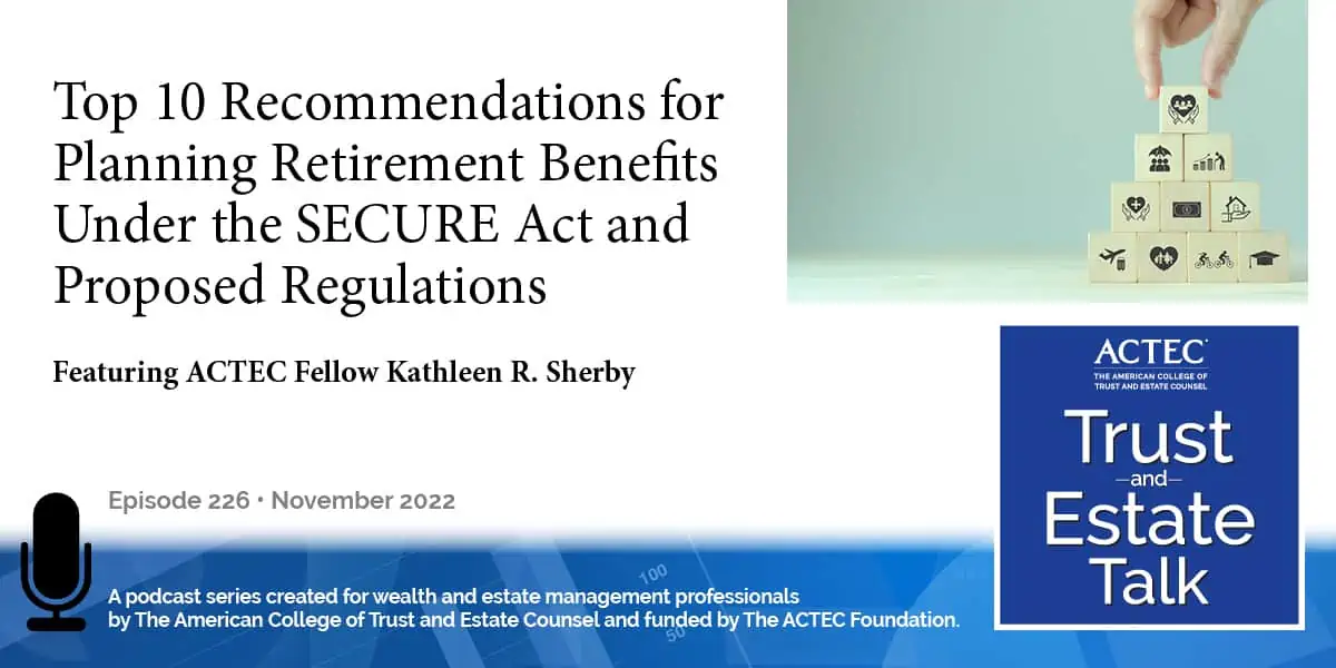 Top 10 Recommendations for Planning Retirement Benefits under the SECURE Act