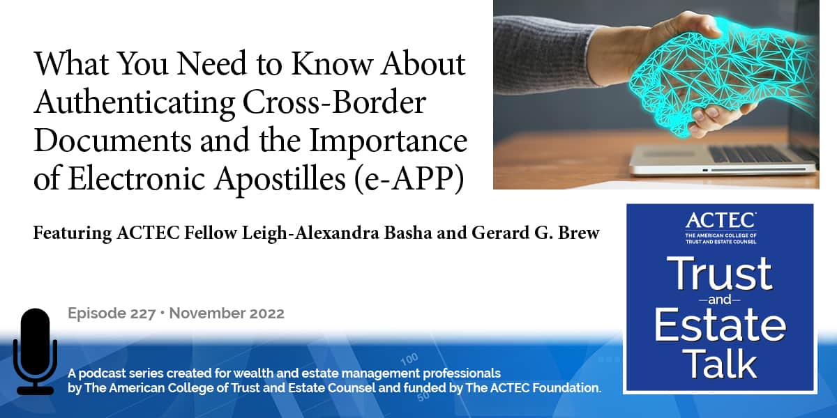 What You Need to Know About Authenticating Cross-Border Documents and the Importance of Electronic Apostilles (e-APP)