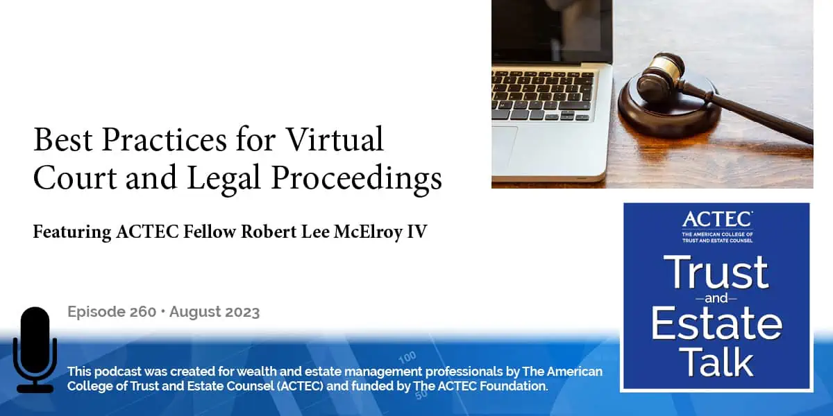 Best Practices for Virtual Court and Legal Proceedings