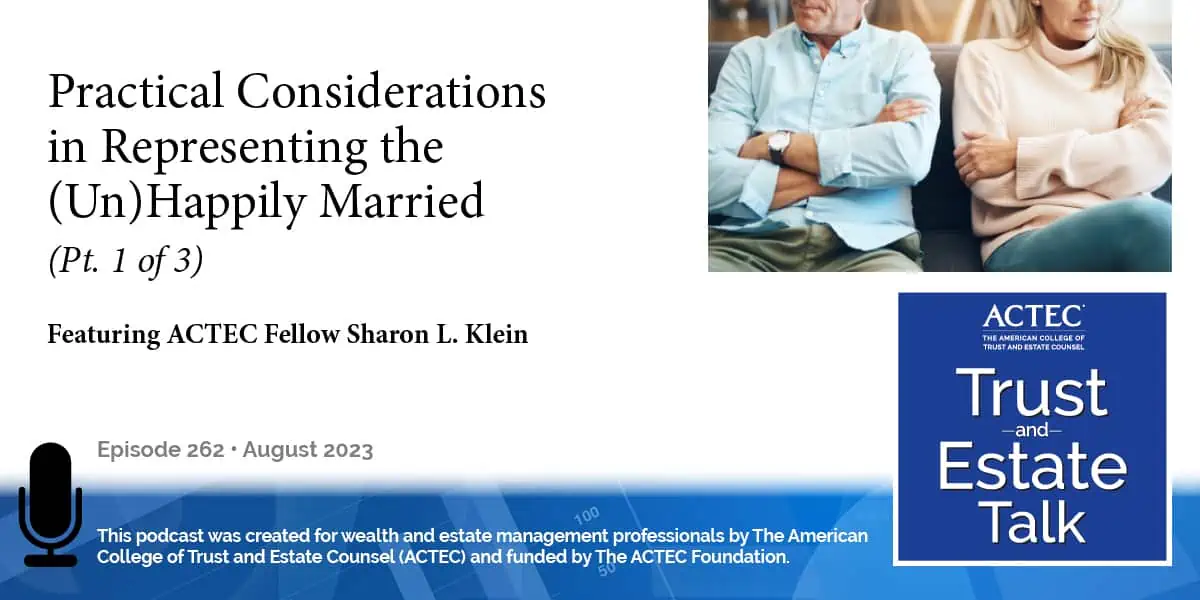 Practical Considerations in Representing the (Un)Happily Married pt 1