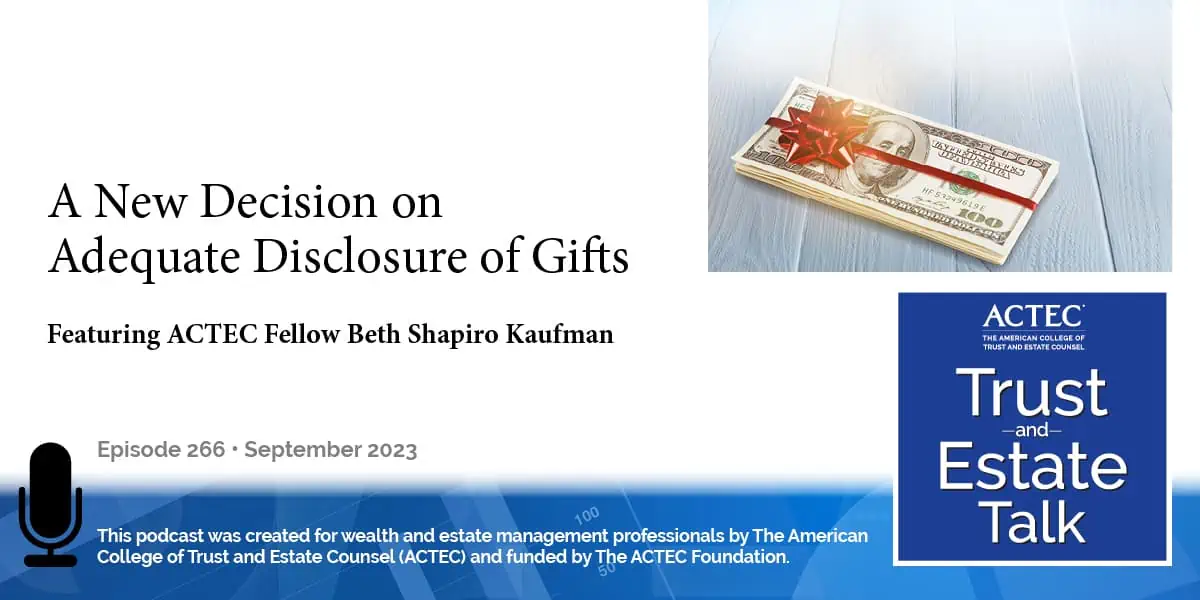 A New Decision on Adequate Disclosure of Gifts