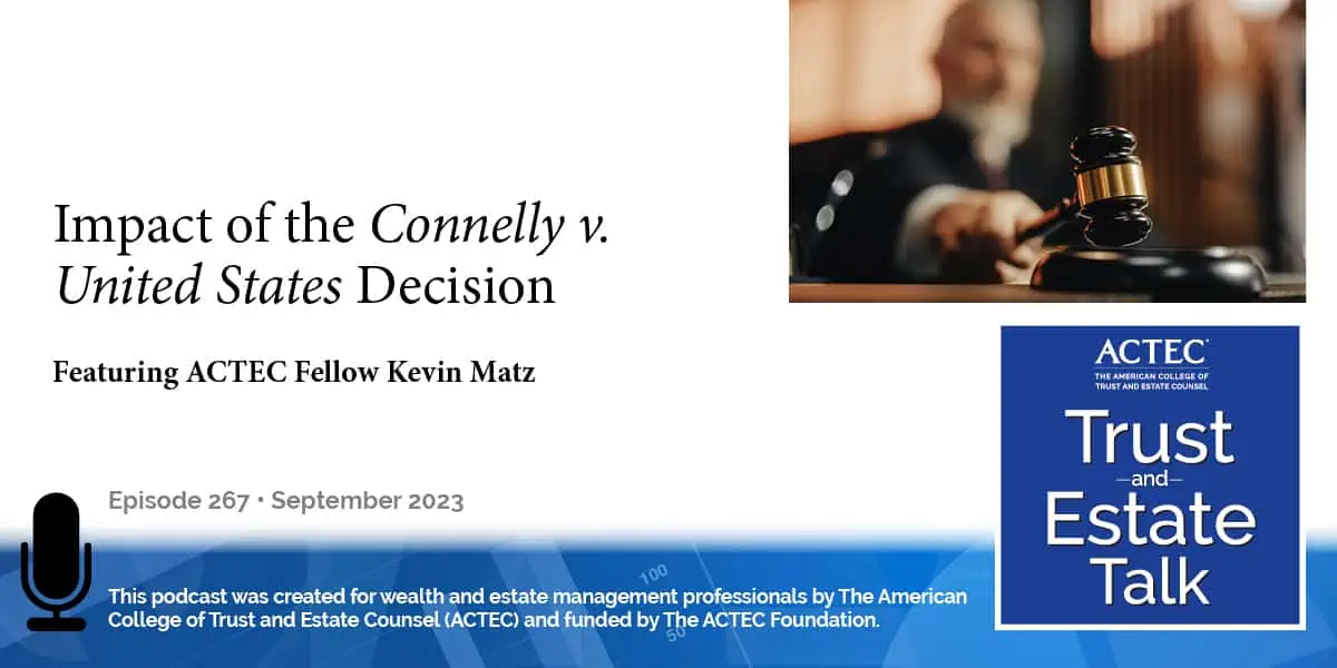 Impact of the Connelly v. United States Decision