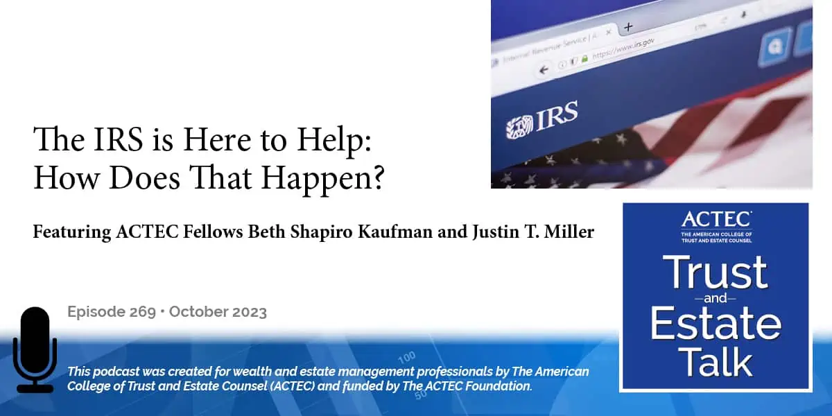 The IRS is Here to Help: How Does That Happen?