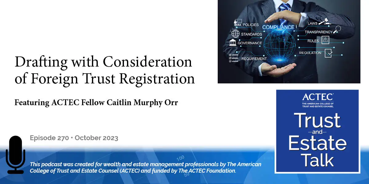 Drafting with Consideration of Foreign Trust Registration