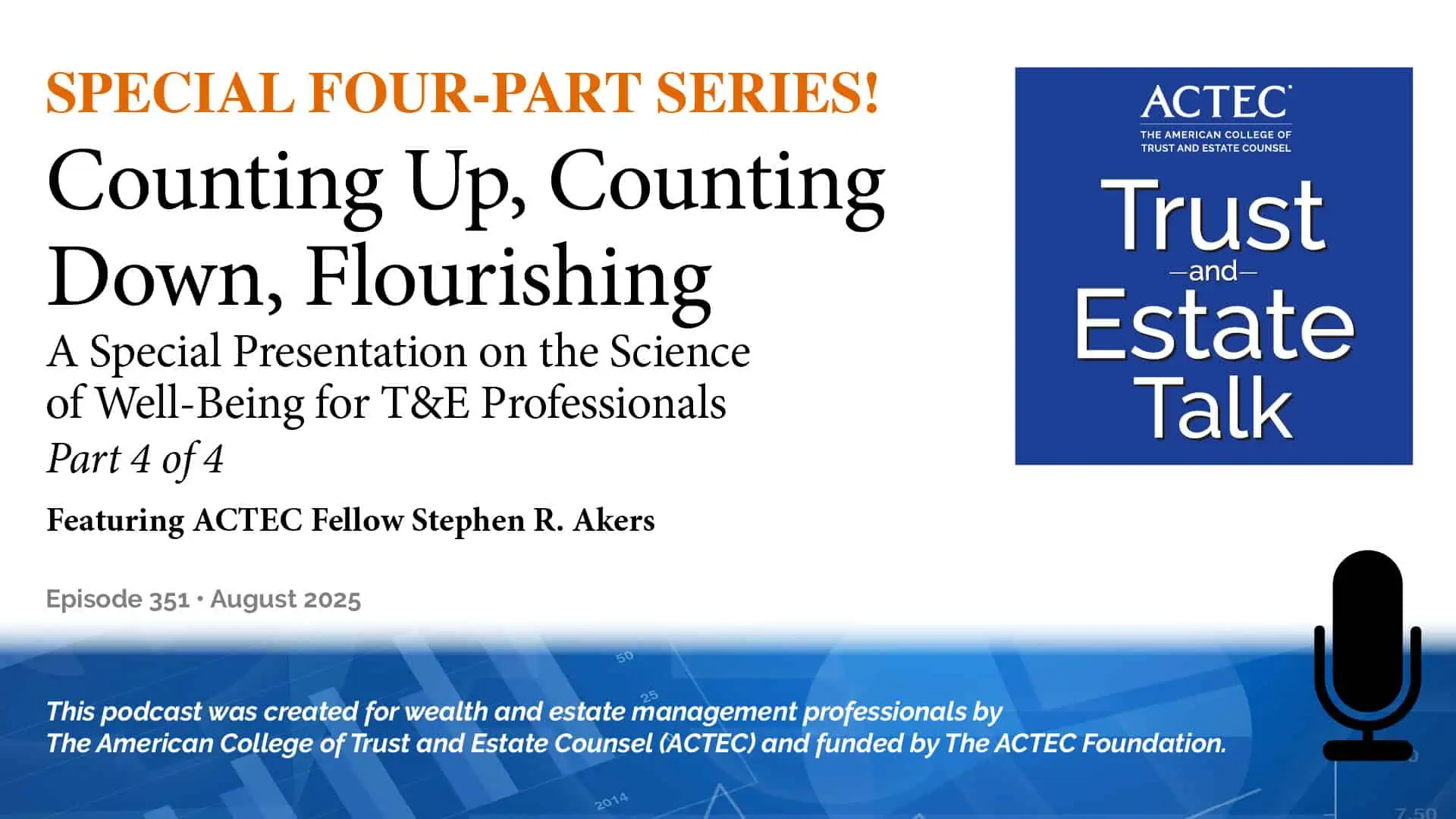 Counting Down, Counting Up, Flourishing: Part 4 of 4