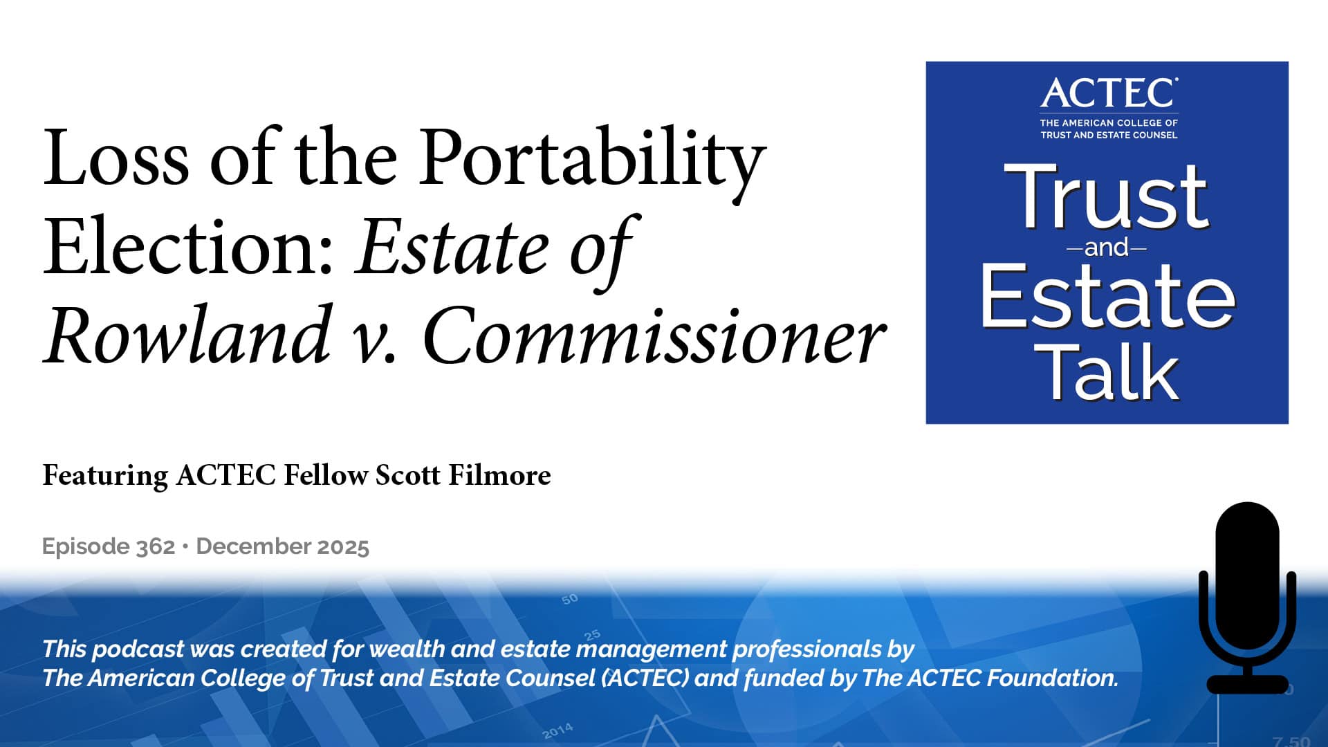 Loss of the Portability Election: Estate of Rowland v. Commissioner