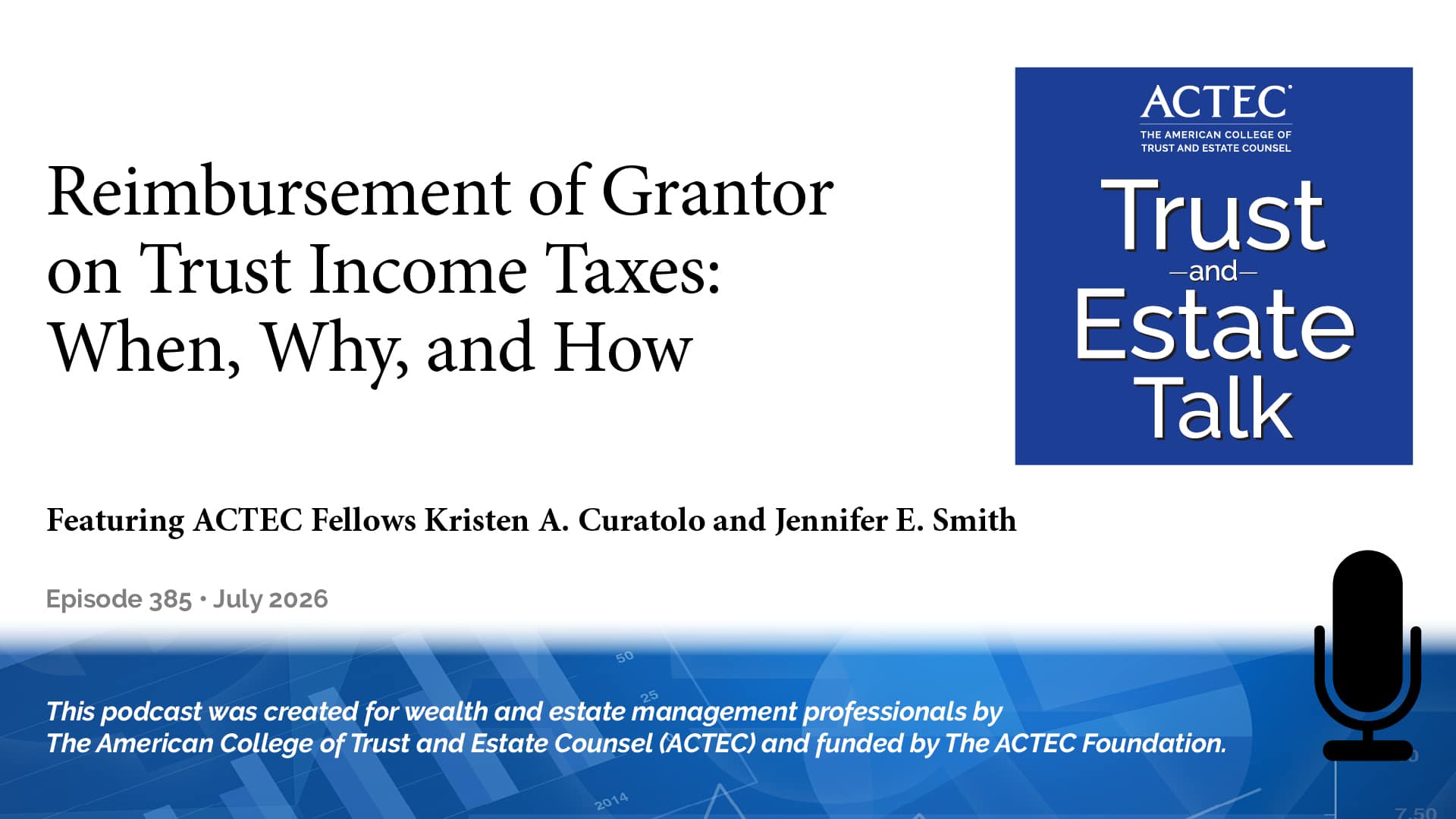 Reimbursement of Grantor on Trust Income Taxes: When, Why, and How