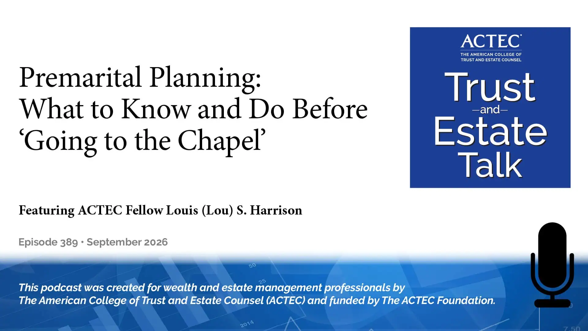 Premarital Planning: What to Know and Do Before ‘Going to the Chapel’ Premarital Planning: What to Know and Do Before ‘Going to the Chapel’