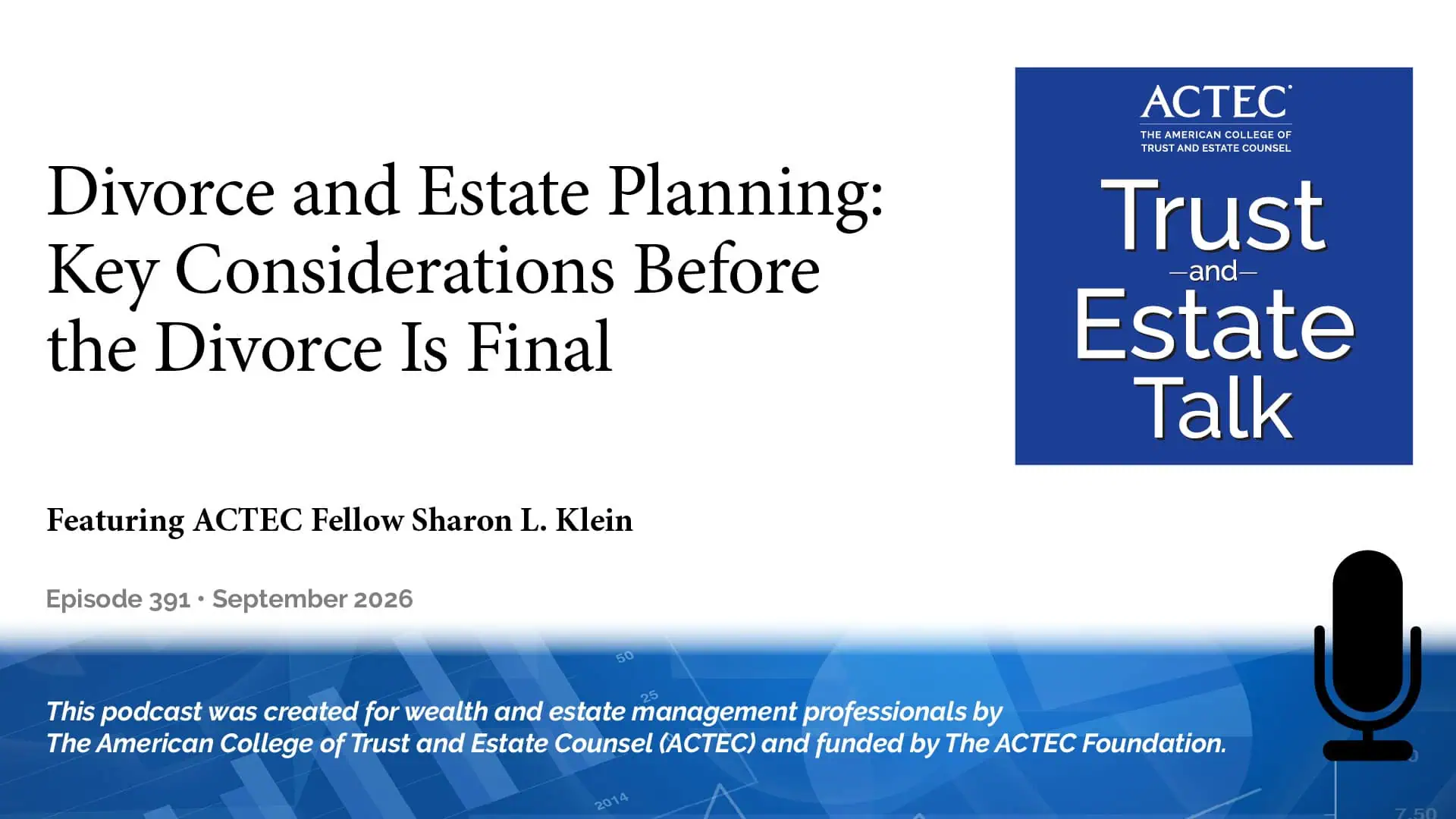 Divorce and Estate Planning: Key Considerations Before the Divorce Is Final