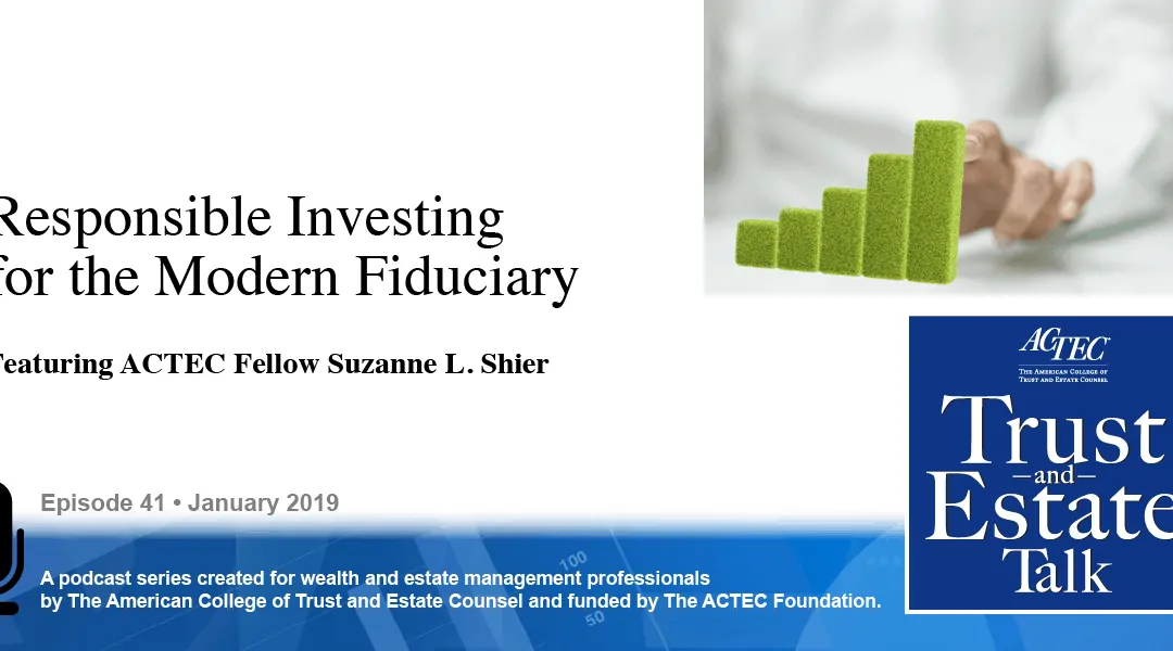 Responsible Investing for the Modern Fiduciary
