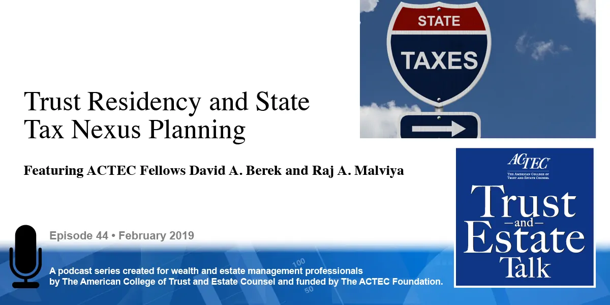 Trust Residency and State Tax Nexus Planning