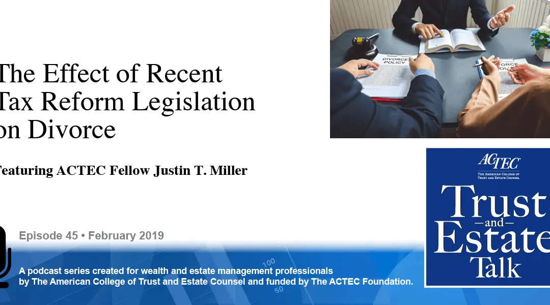 Effect of Recent Tax Reform Legislation on Divorce