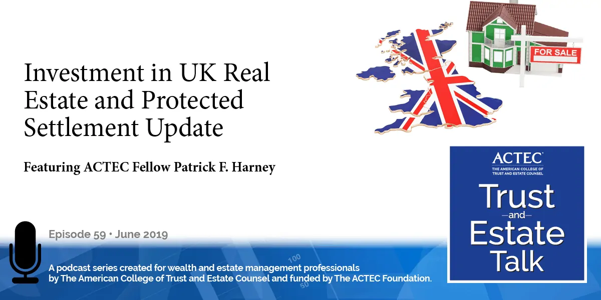 Investment in UK Real Estate and Protected Settlement Update