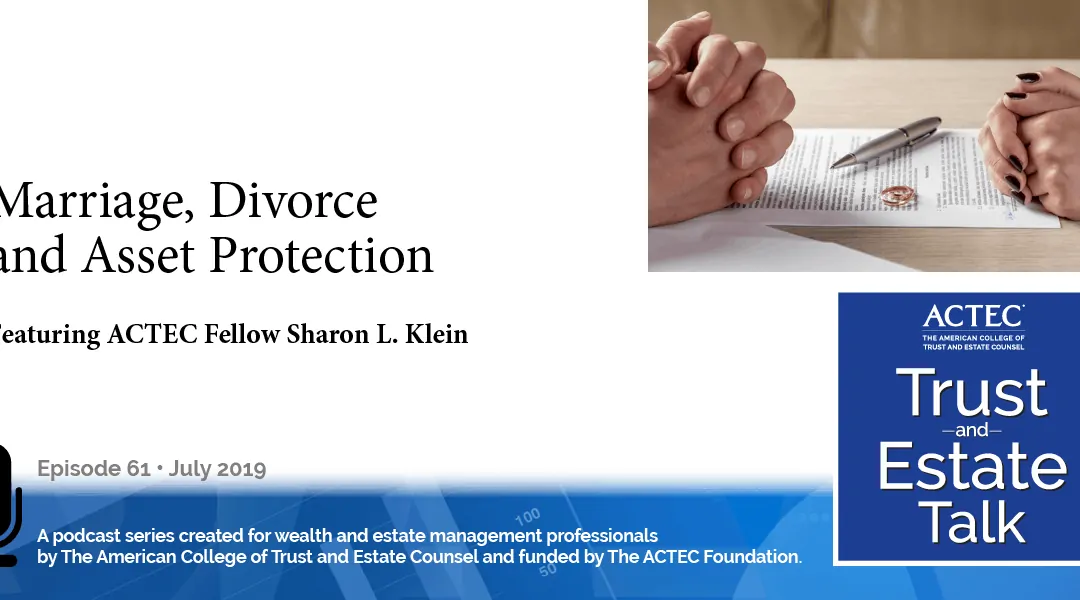 Marriage, Divorce and Asset Protection