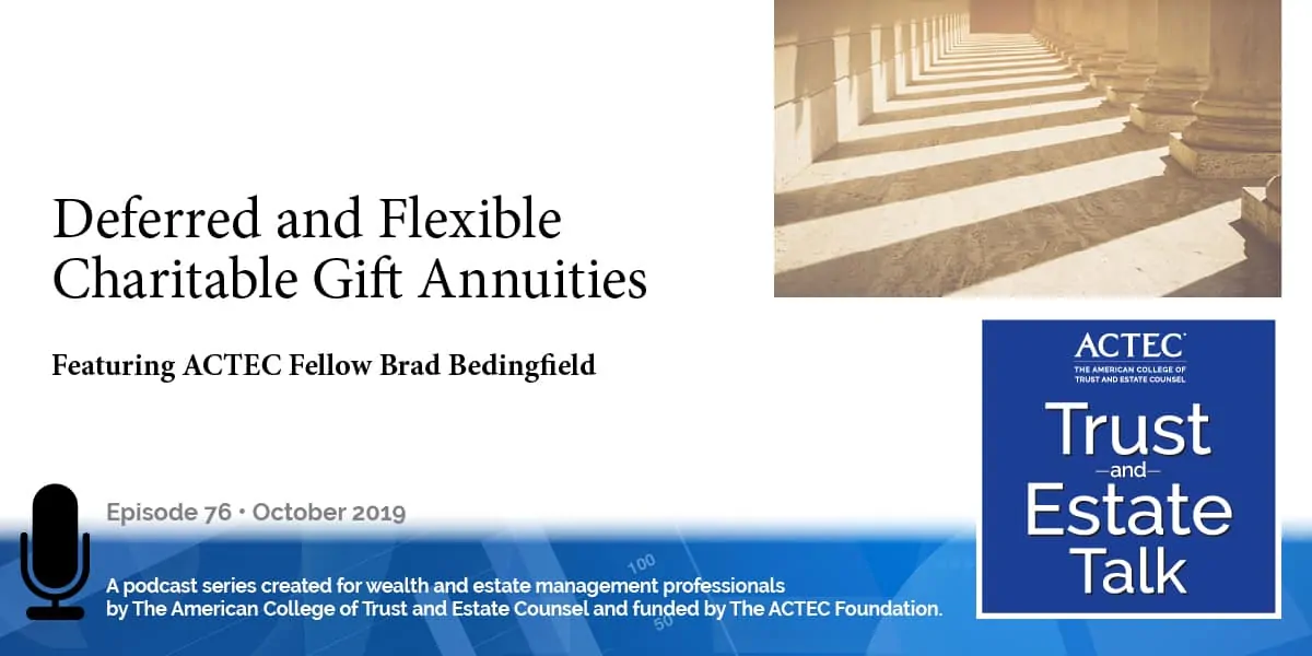 Deferred and Flexible Charitable Gift Annuities