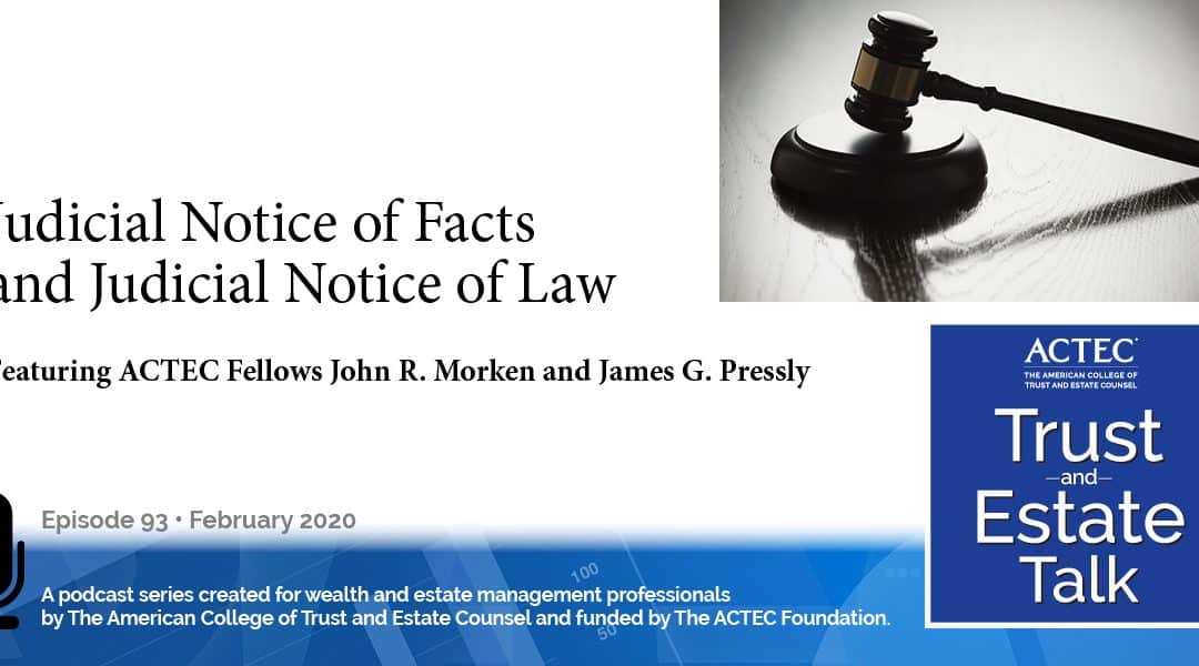 Judicial Notice of Facts and Judicial Notice of Law