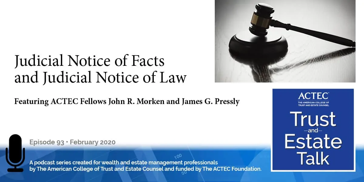 Judicial Notice of Facts and Judicial Notice of Law