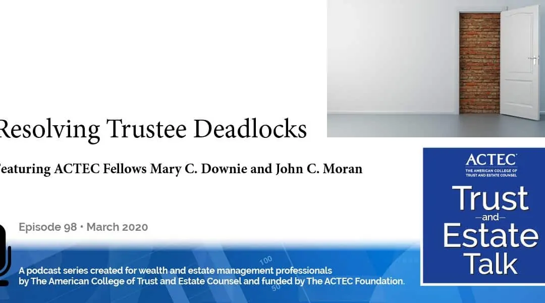 Resolving Trustee Deadlocks | Resolving Trustee Disputes