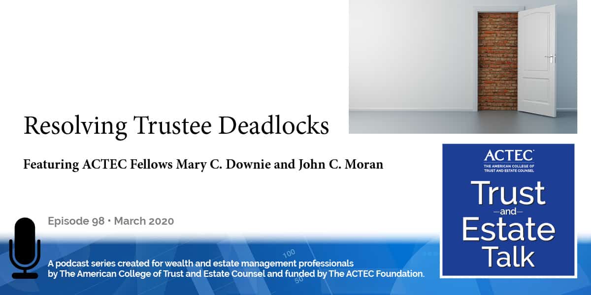 Resolving Trustee Deadlocks Resolving Trustee Disputes