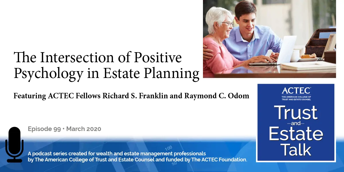 The Intersection of Positive Psychology in Estate Planning