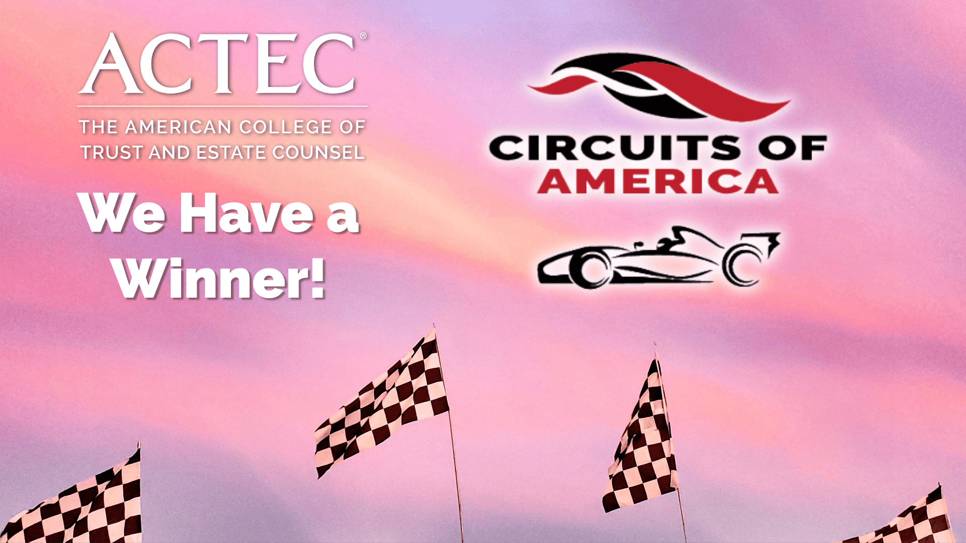 The ACTEC Foundation Circuit Grand Prix: And We Have a Winner!