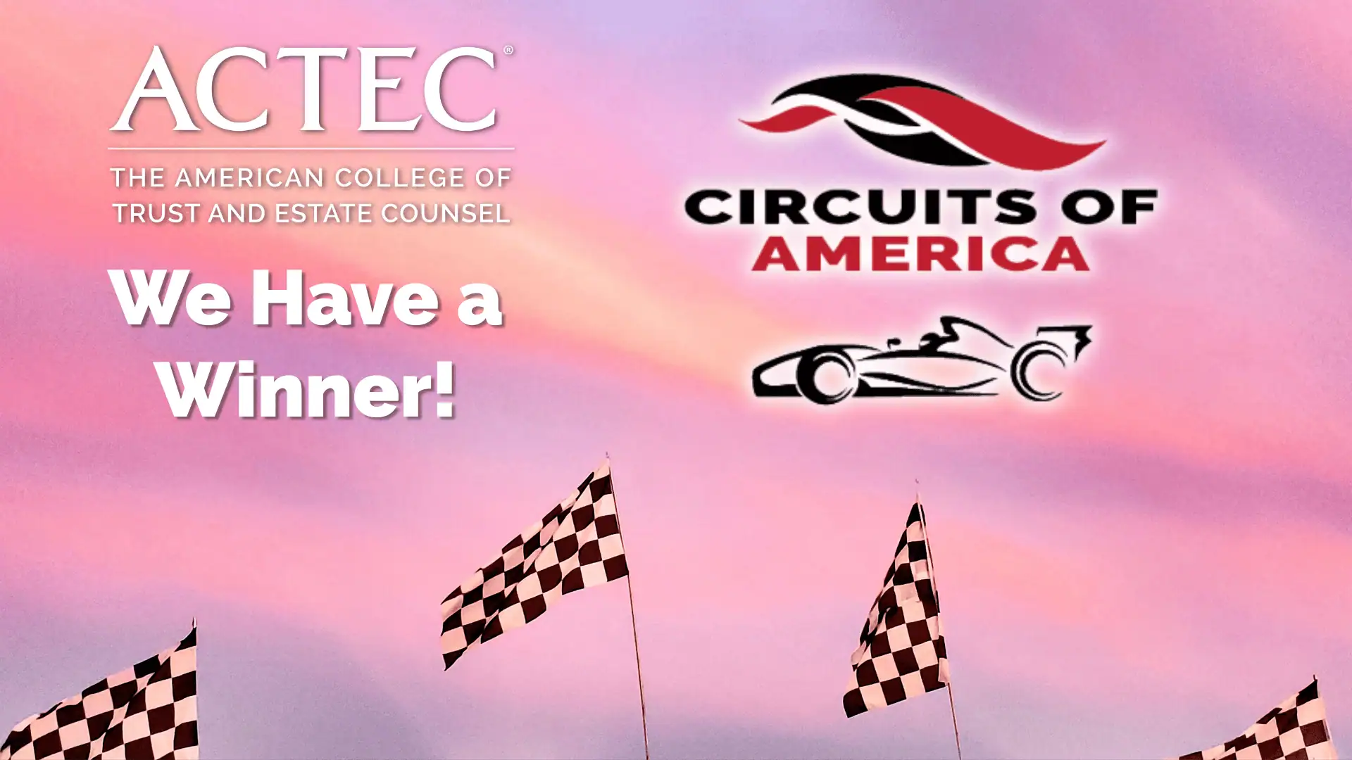 The ACTEC Foundation Circuit Grand Prix: And We Have a Winner!